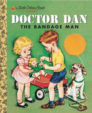 Doctor Dan the Bandage Man de Helen Gaspard