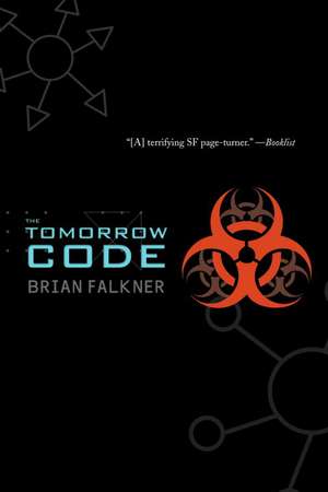 The Tomorrow Code de Brian Falkner