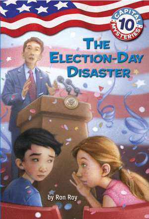 The Election-Day Disaster de Ron Roy