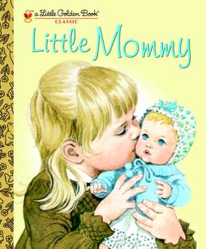 Little Mommy de SHARON KANE