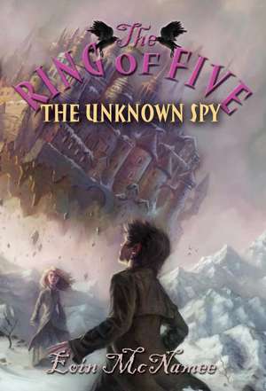 The Unknown Spy de Eoin McNamee