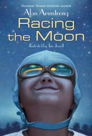 Racing the Moon de Alan W. Armstrong