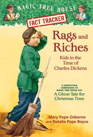 Rags and Riches: A Nonfiction Companion to a Ghost Tale for Christmas Time de OSBORNE MARY