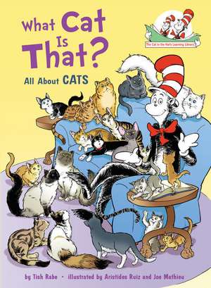What Cat Is That?: All about Cats de Tish Rabe