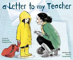 A Letter to My Teacher de Deborah Hopkinson