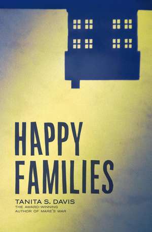 Happy Families de Tanita S. Davis