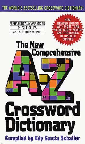 New Comprehensive A-Z Crossword Dictionary de Edy G Schaffer