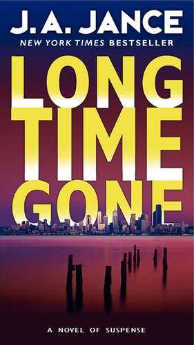 Long Time Gone de J. A Jance