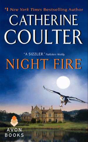 Night Fire de Catherine Coulter