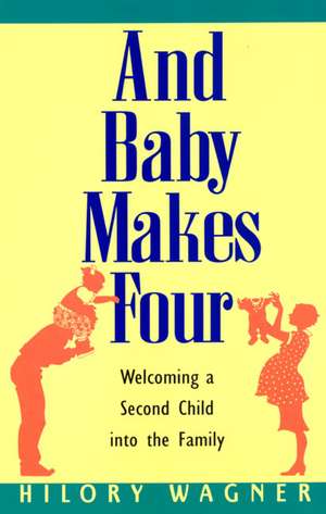 Baby Makes Four: Welcomi de Hilory Wagner