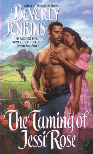 The Taming of Jessi Rose de Beverly Jenkins