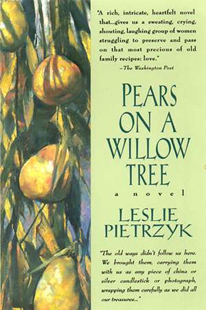 Pears on a Willow Tree de Leslie Pietrzyk