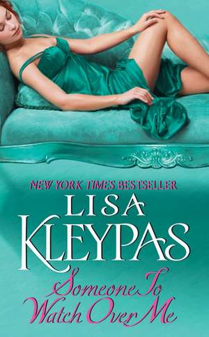 Someone to Watch Over Me de Lisa Kleypas