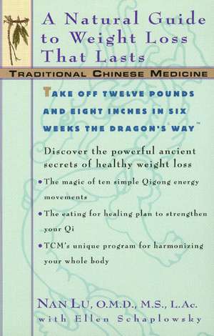 TCM: A Natural Guide to Weight Loss That Lasts de Nan Lu