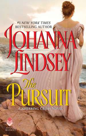 The Pursuit: A Sherring Cross Novel de Johanna Lindsey