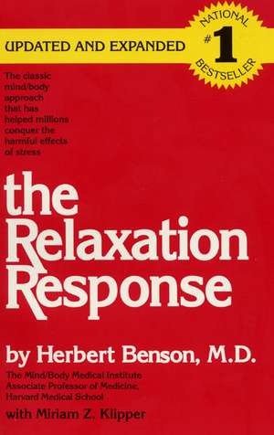 The Relaxation Response de Herbert Benson, M.D.