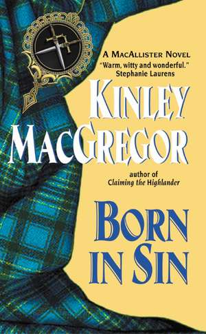 Born in Sin de Kinley MacGregor