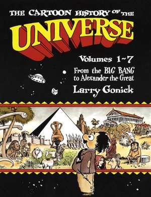 Cartoon History of the Universe 1 de Larry Gonick