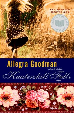 Kaaterskill Falls de Allegra Goodman