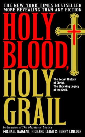 Holy Blood, Holy Grail de Michael Baigent