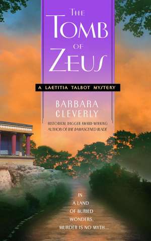 The Tomb of Zeus de Barbara Cleverly