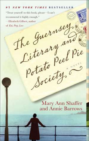 The Guernsey Literary and Potato Peel Pie Society de Mary Ann Shaffer