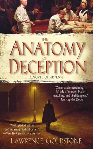 The Anatomy of Deception de Lawrence Goldstone