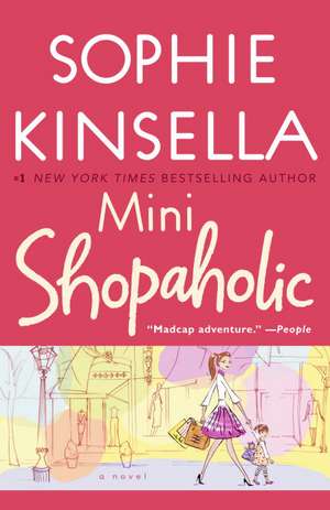 Mini Shopaholic de Sophie Kinsella