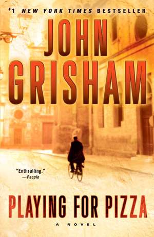 Playing for Pizza de John Grisham