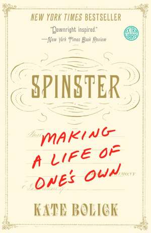 Spinster de Kate Bolick