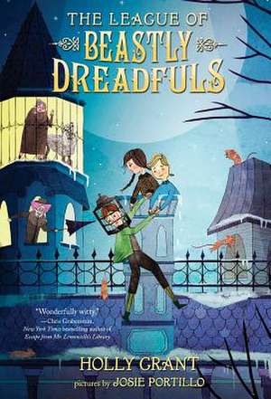 The League of Beastly Dreadfuls, Book 1: Recess! de Holly Grant