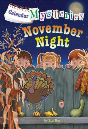 Calendar Mysteries #11: November Night de Ron Roy