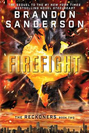 Reckoners 02. Firefight de Brandon Sanderson