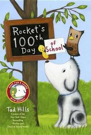 Rocket's 100th Day of School de Frederic F. Hills