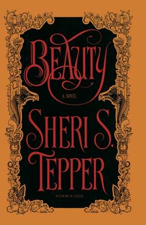 Beauty de Sheri S. Tepper