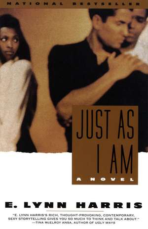 Just As I Am de E. Lynn Harris