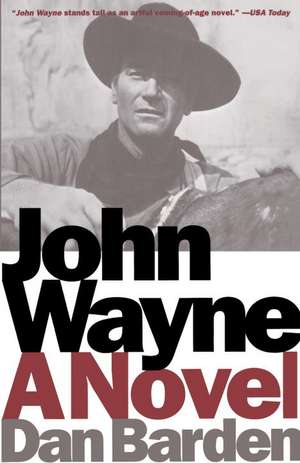 John Wayne de Dan Barden