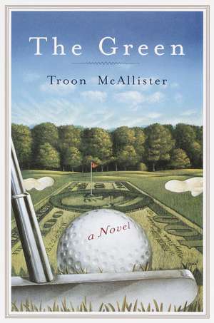 The Green de Troon McAllister