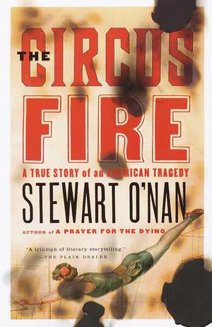 The Circus Fire de Stewart O'Nan