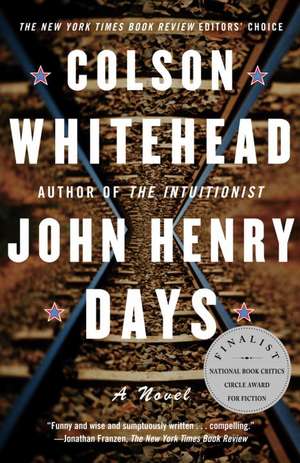 John Henry Days de Colson Whitehead