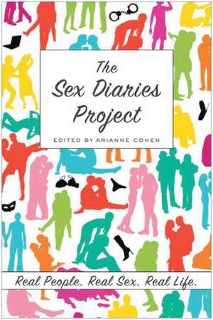 The Sex Diaries Project de Arianne Cohen