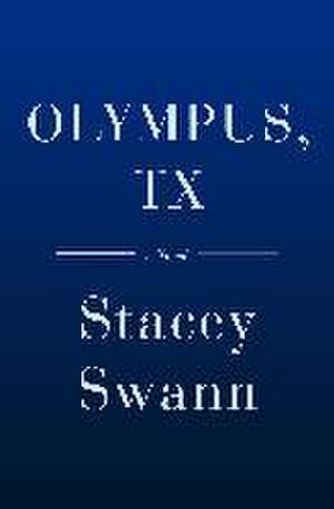 Swann, S: Olympus, Texas