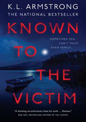 Known to the Victim de K.L. Armstrong