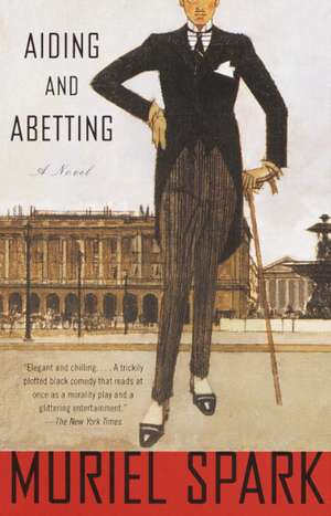 Aiding and Abetting de Muriel Spark