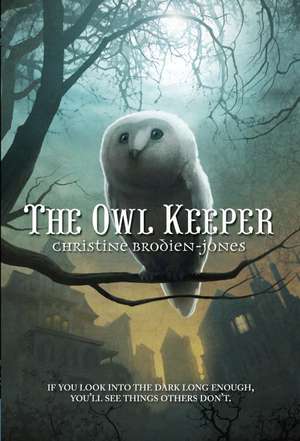 The Owl Keeper de Christine Brodien-Jones