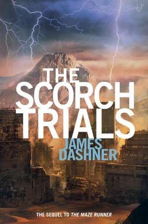 The Scorch Trials de James Dashner