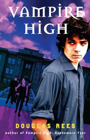 Vampire High de Douglas Rees