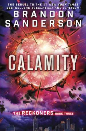 Calamity: The True Story of a Boy Determined to Reunite with His Mother de Brandon Sanderson