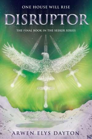 Disruptor de Arwen Elys Dayton