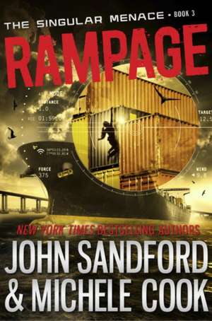 Rampage (the Singular Menace, 3) de John Sandford